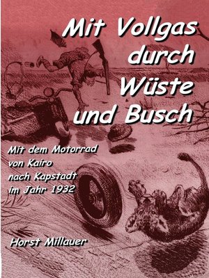 cover image of Mit Vollgas durch Wüste und Busch